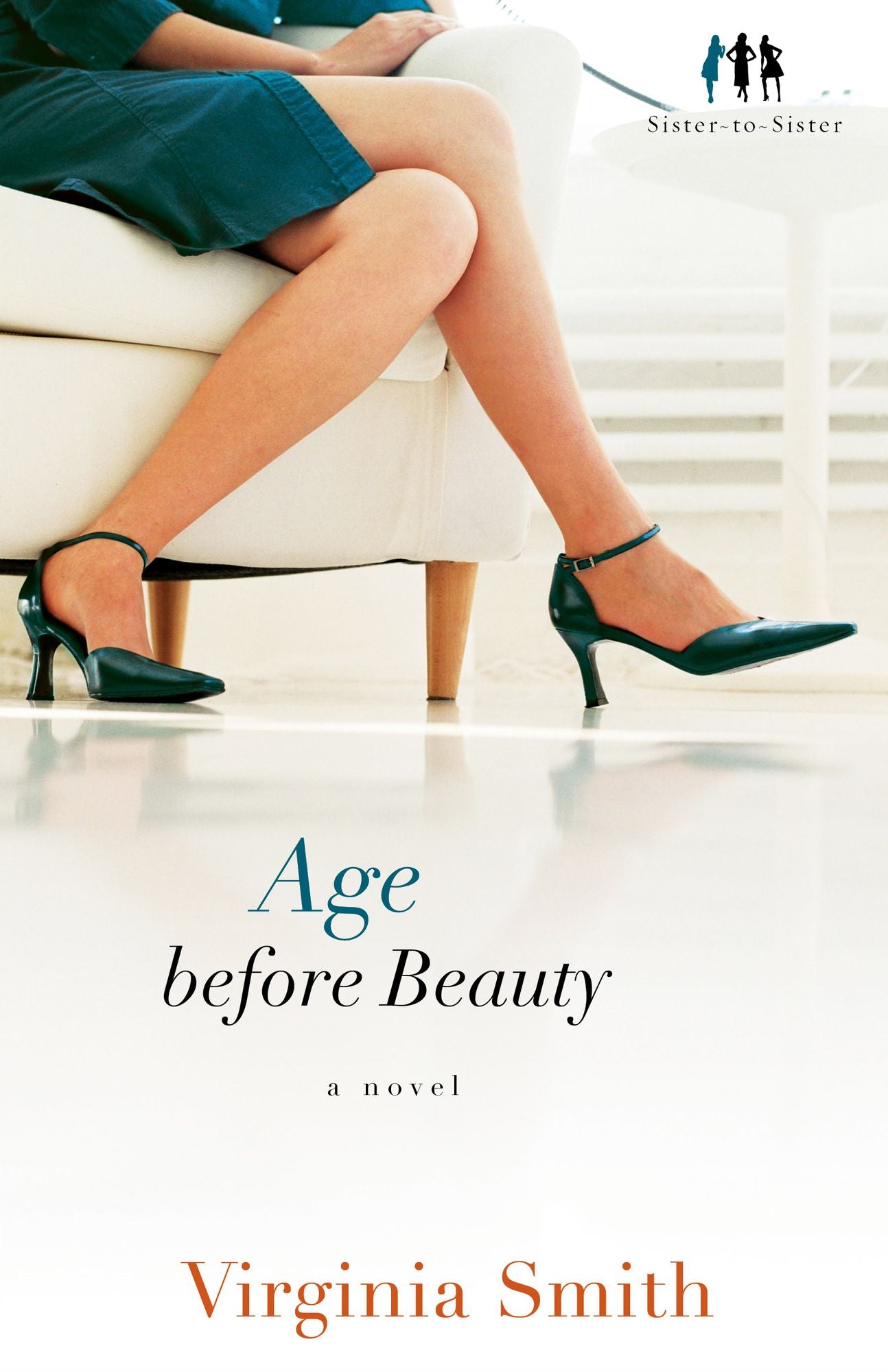 Age Before Beauty (Sister-to-Sister Series #2)