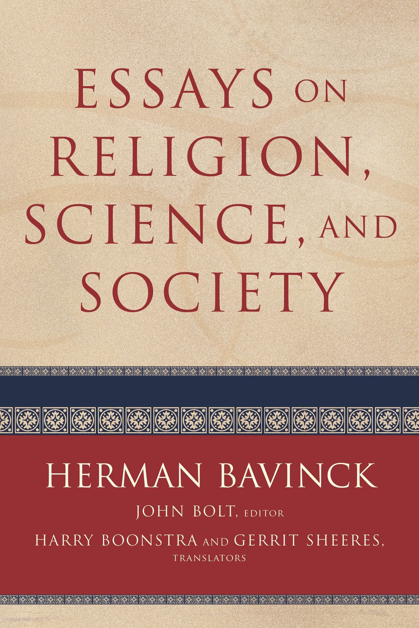 Essays on Religion, Science, and Society