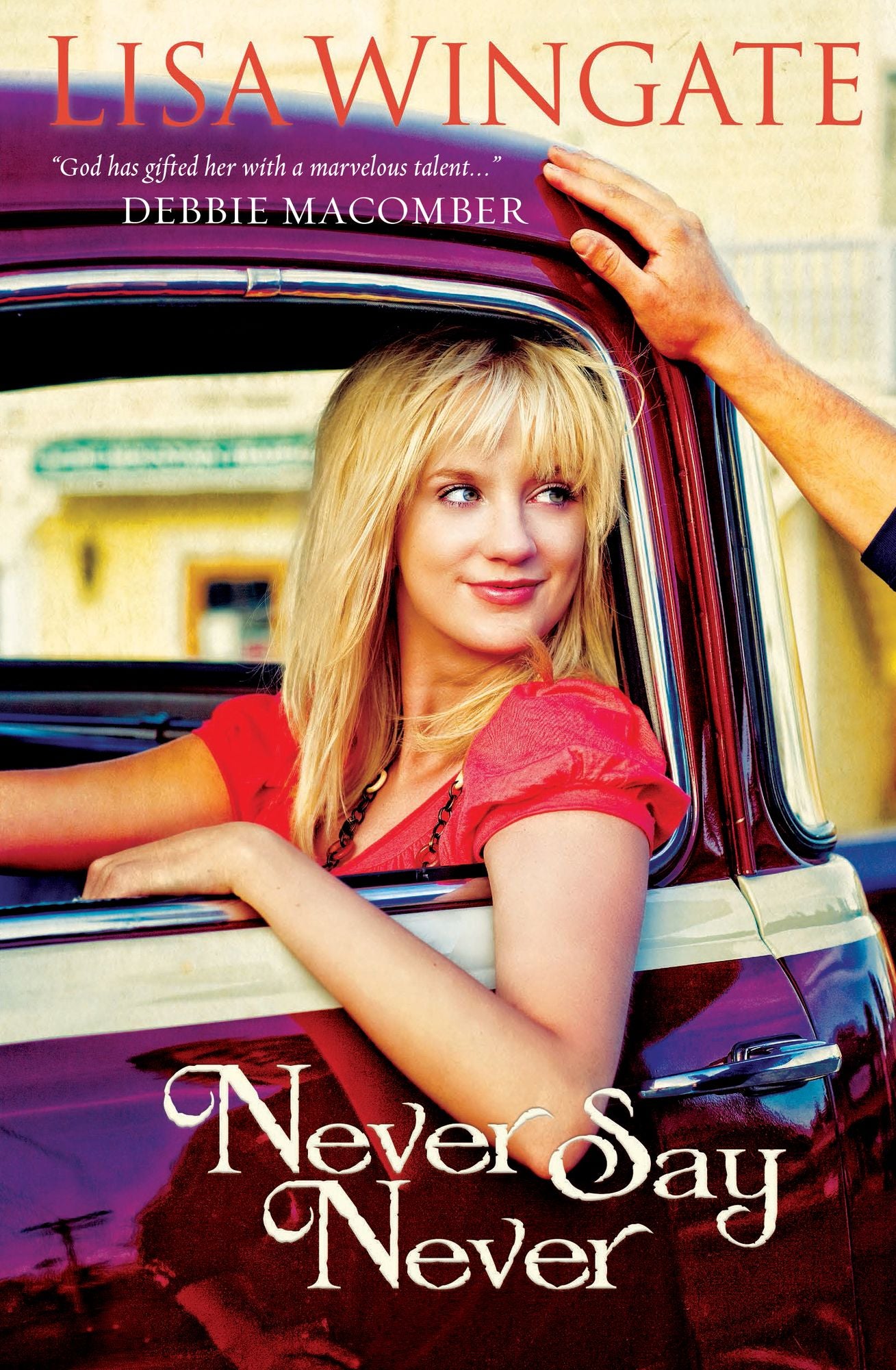 Never Say Never (Daily, Texas Series #3)