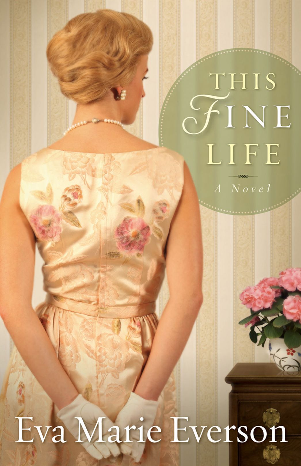 This Fine Life: A Novel