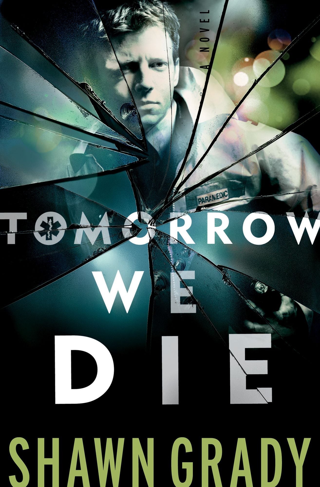 Tomorrow We Die (First Responders Book #2)