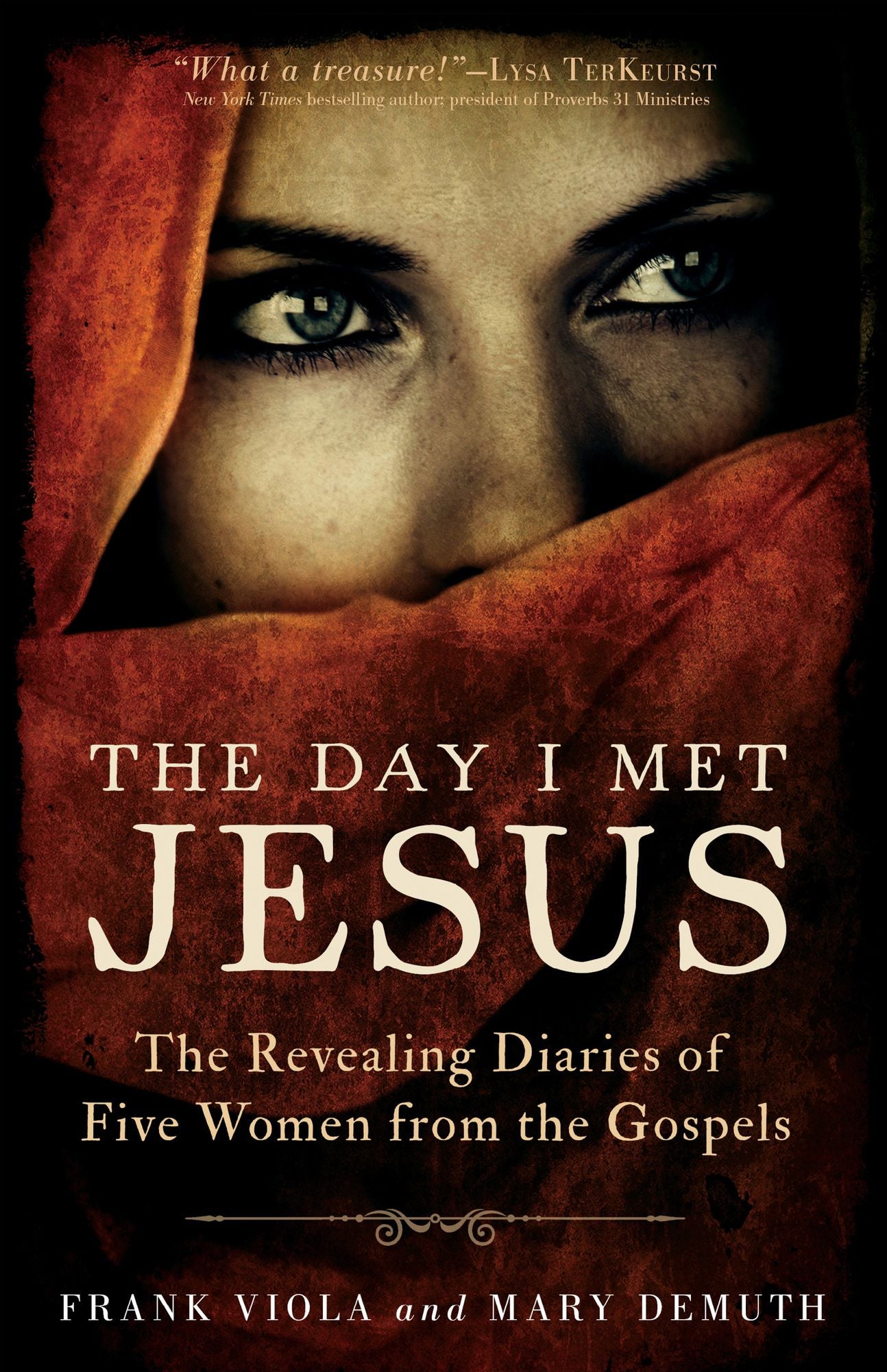 The Day I Met Jesus: The Revealing Diaries of Five Women from the Gospels