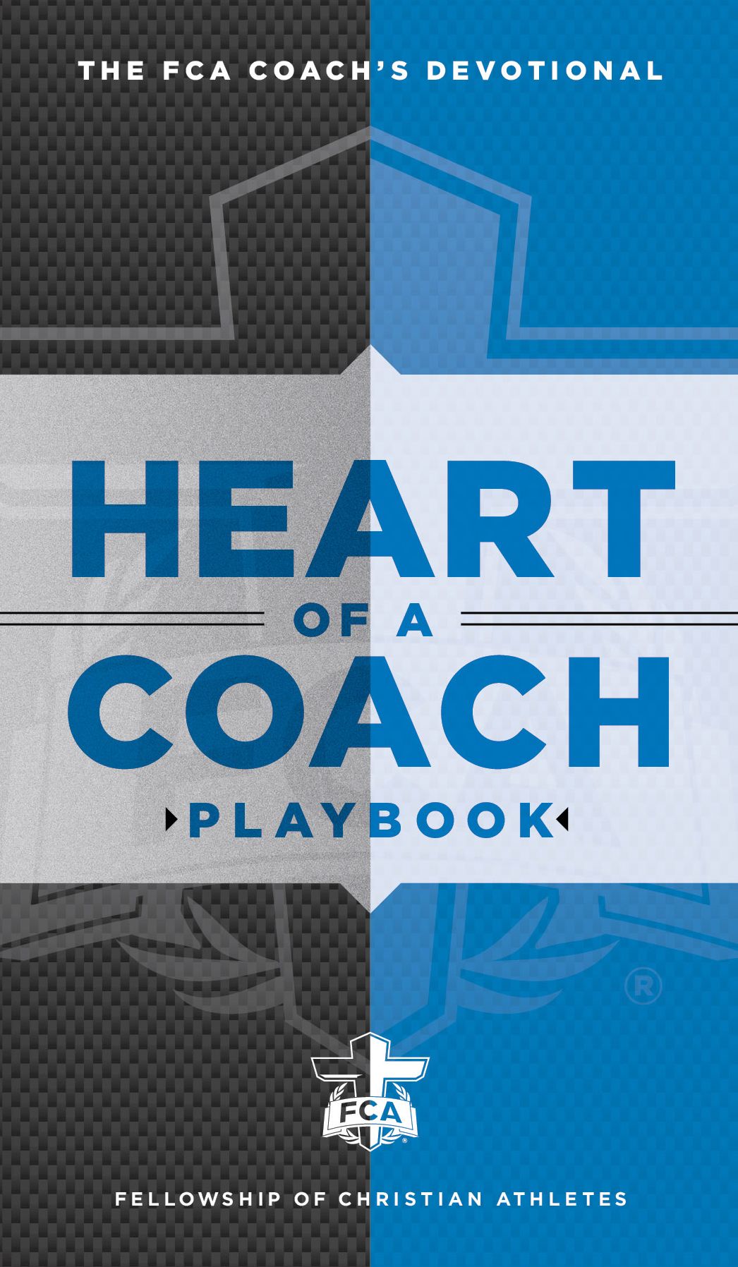 Heart of a Coach Playbook: Daily Devotions for Leading by Example