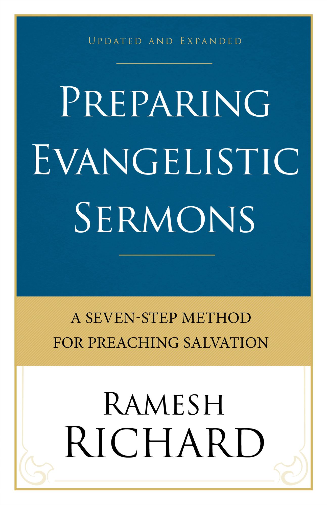 Preparing Evangelistic Sermons: A Seven-Step Method for Preaching Salvation