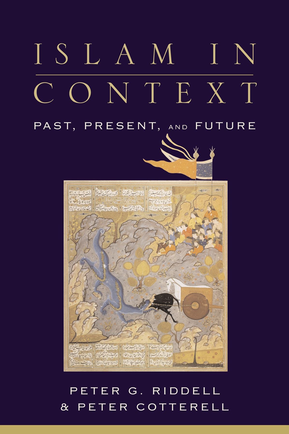 Islam in Context: Past, Present, and Future