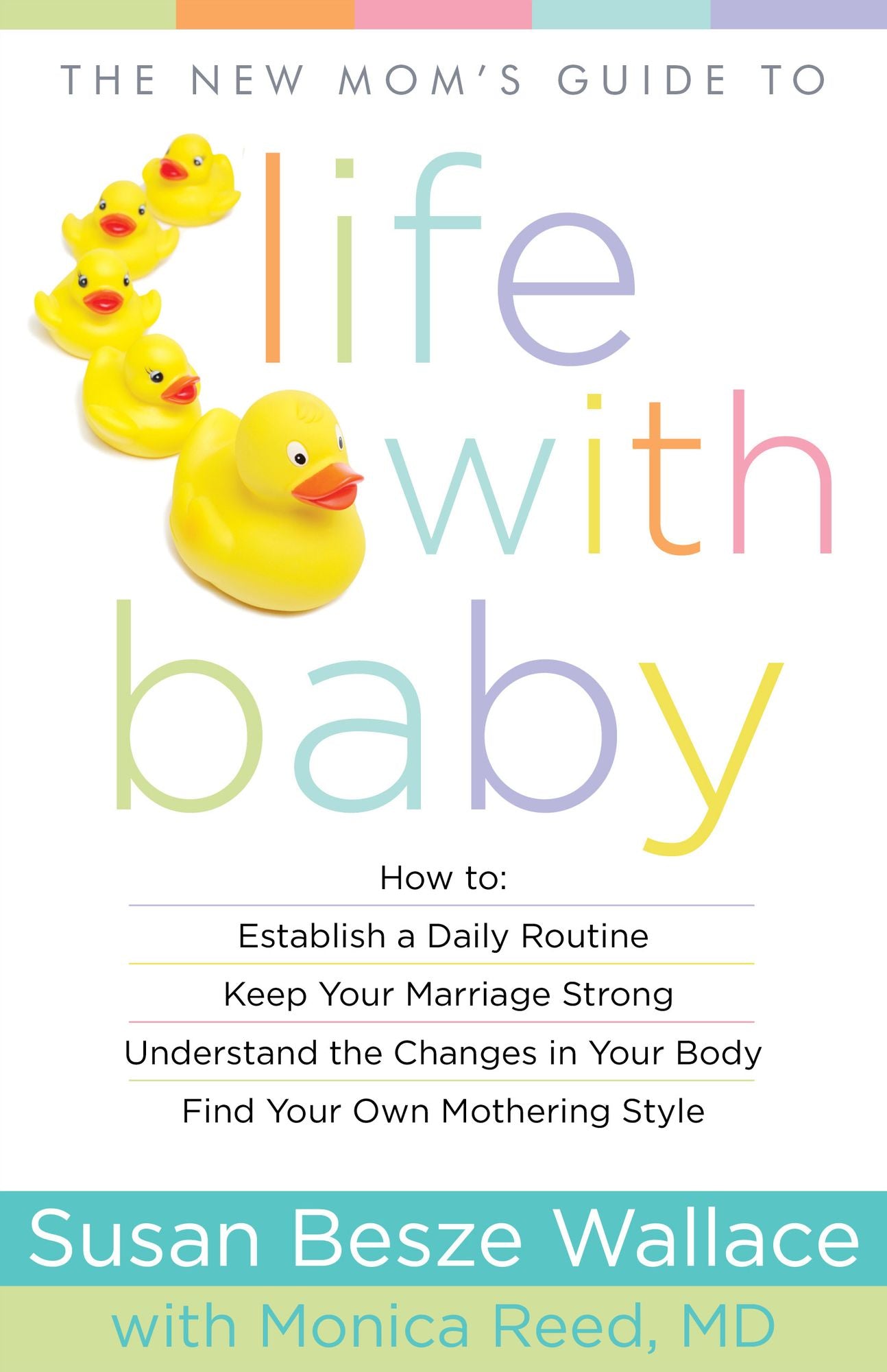The New Mom's Guide to Life with Baby