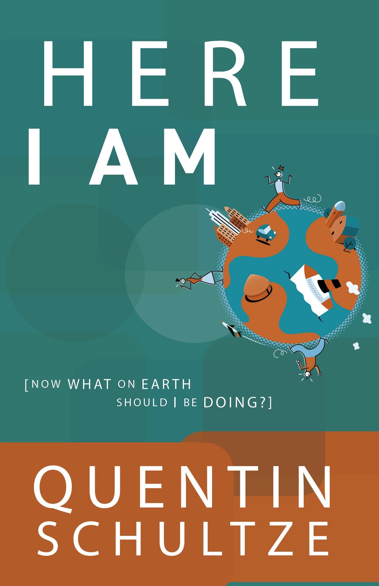 Here I Am (RenewedMinds): Now What on Earth Should I Be Doing?