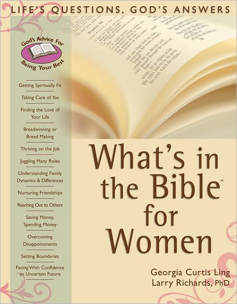 What's in the Bible for Women: Life's Questions, God's Answers