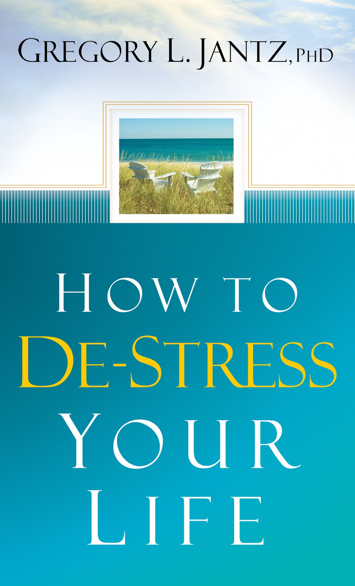 How to De-Stress Your Life