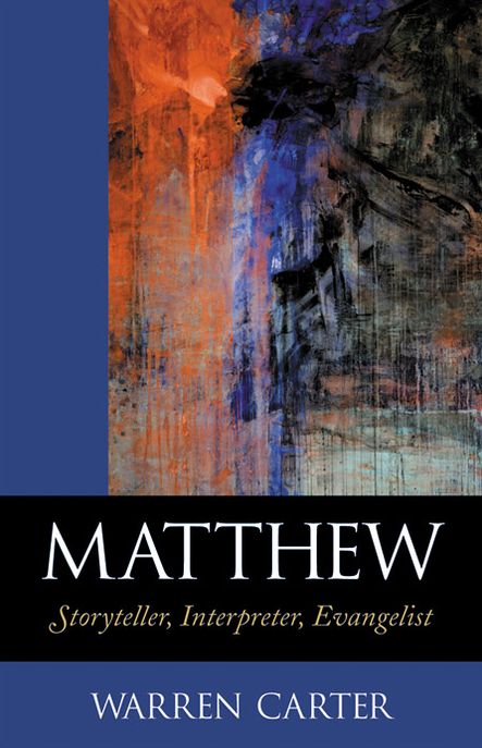 Matthew: Storyteller, Interpreter, Evangelist