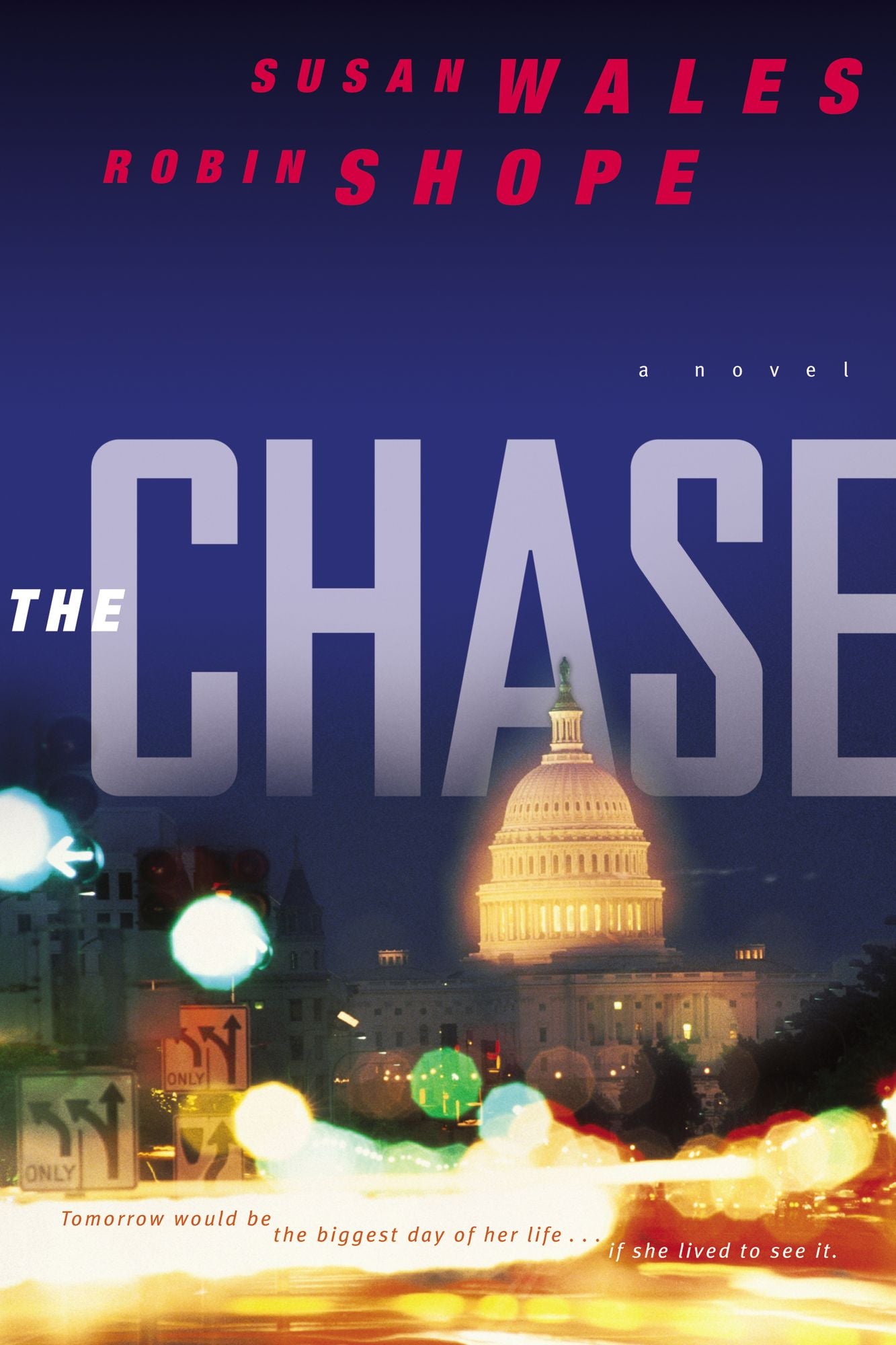 The Chase ( Book #1): A Novel