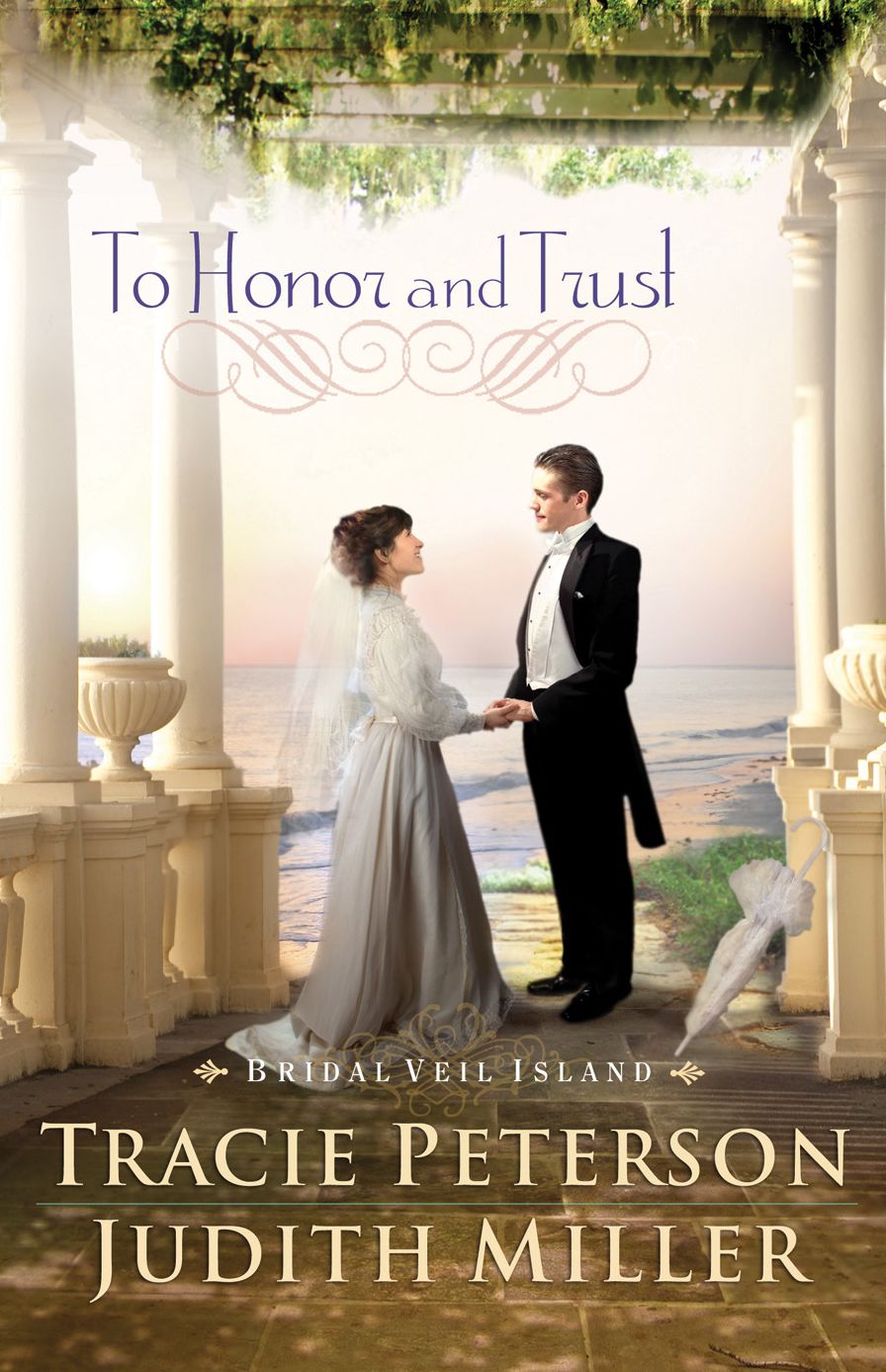 To Honor and Trust (Bridal Veil Island Book #3)