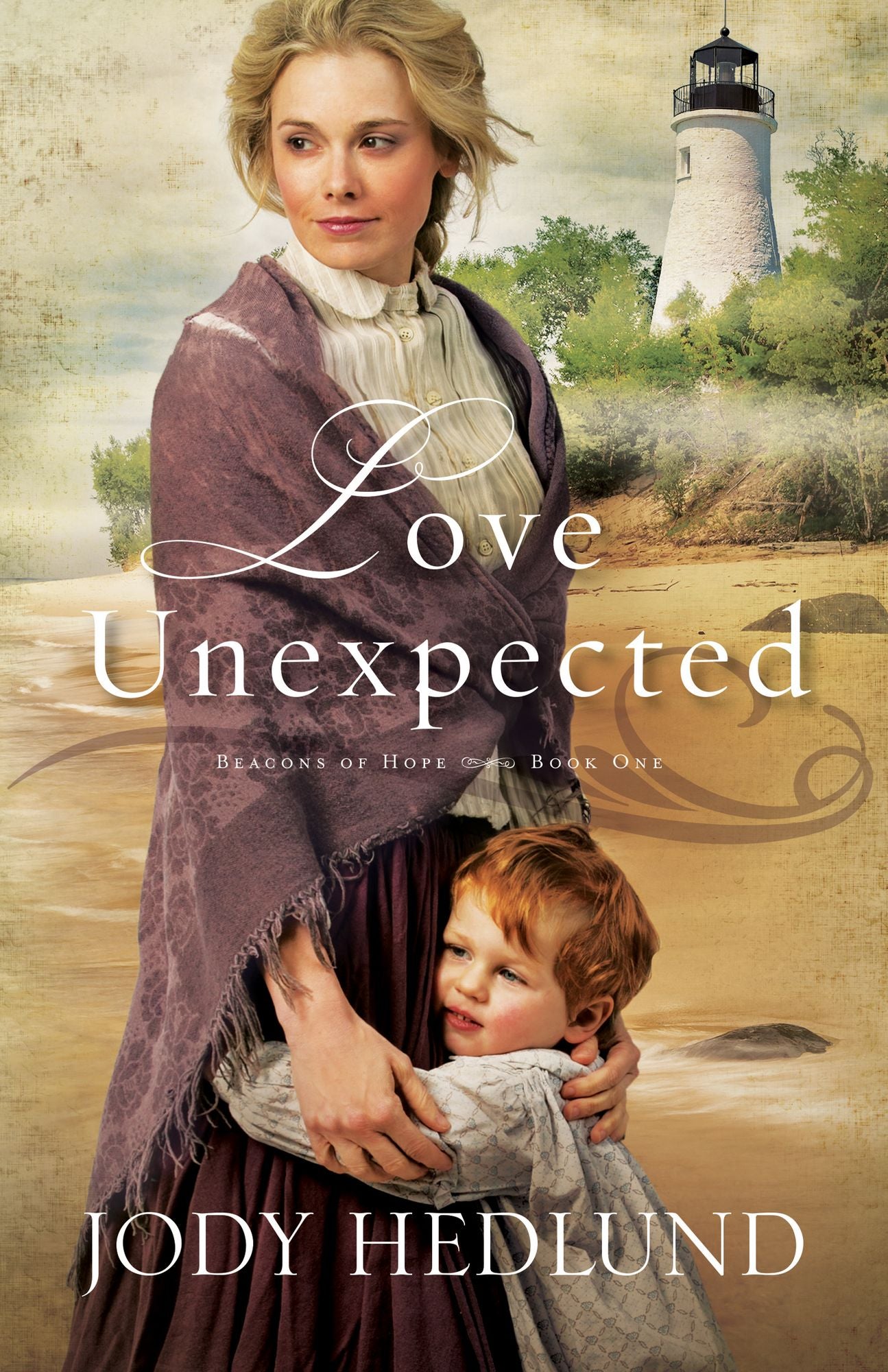 Love Unexpected (Beacons of Hope Series #1)