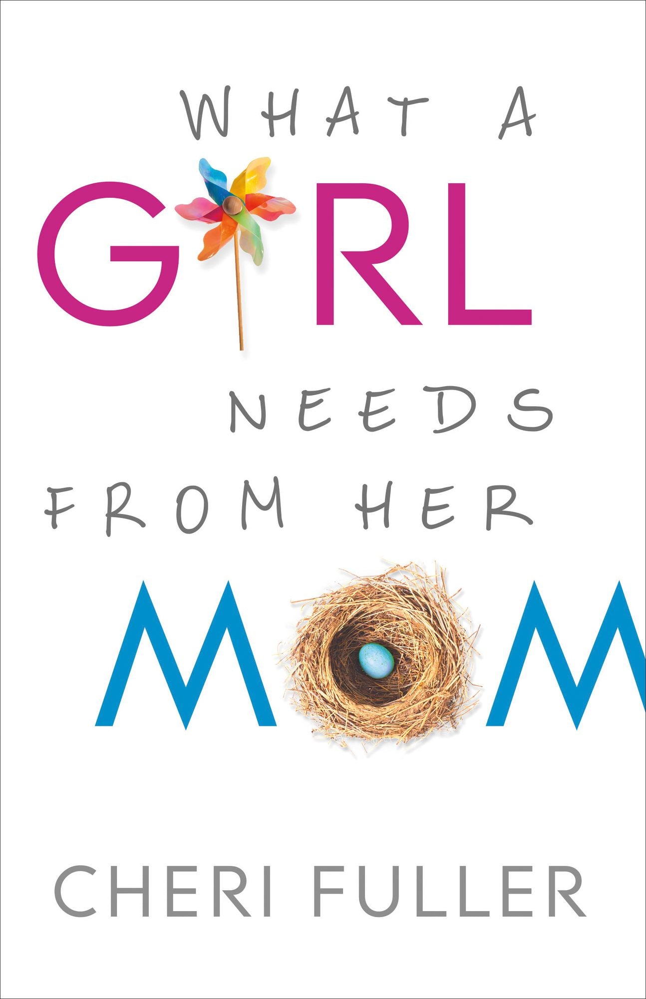 What a Girl Needs From Her Mom