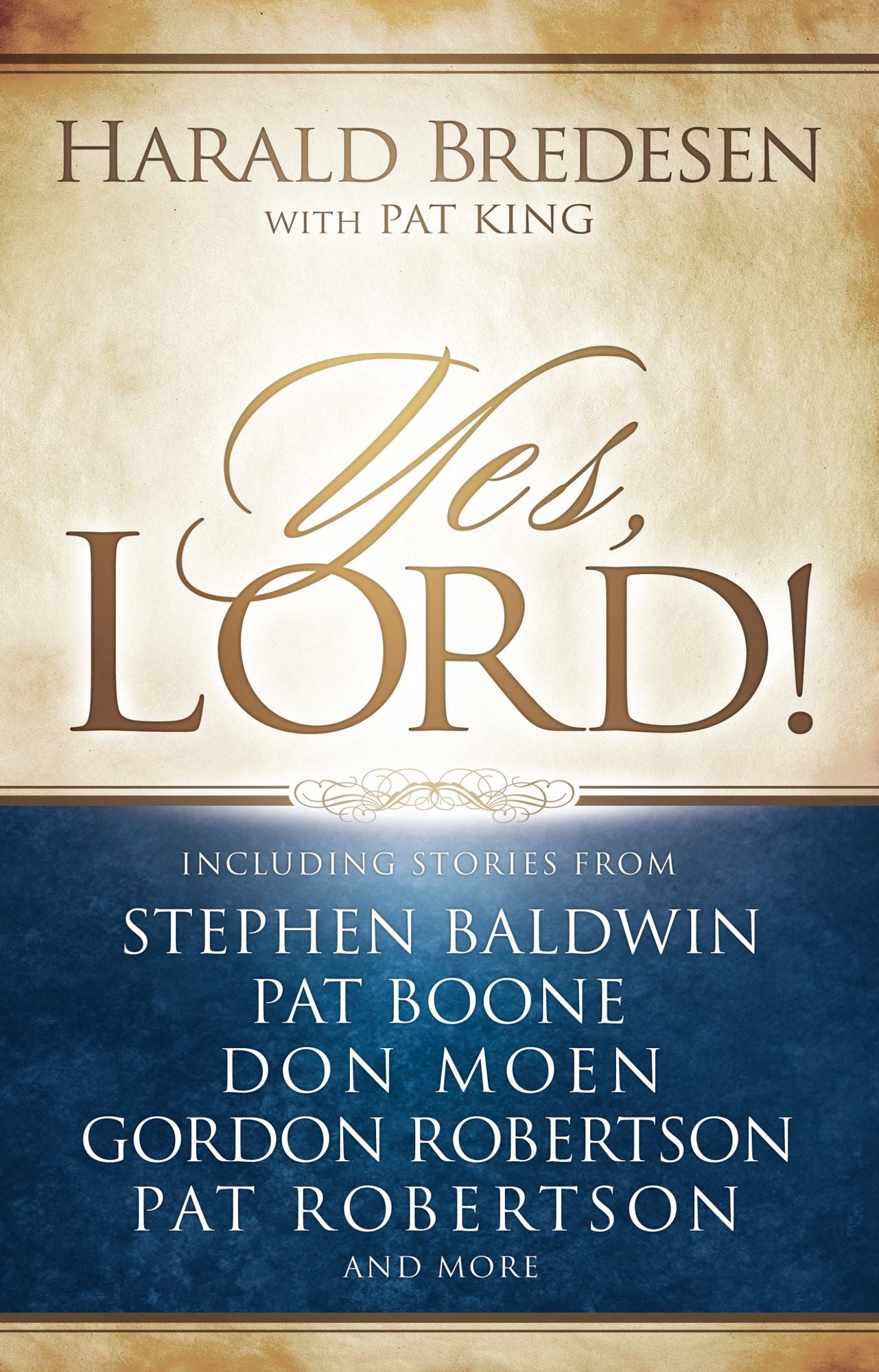 Yes, Lord!