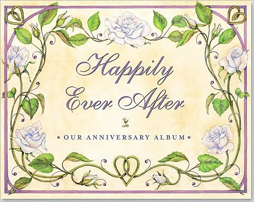 Happily Ever After: Our Anniversary Album