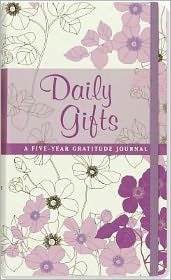 Daily Gifts: A Five Year Gratitude Journal