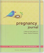Pregnancy Journal: A Week-by-Week Guide to a Happy, Healthy Pregnancy