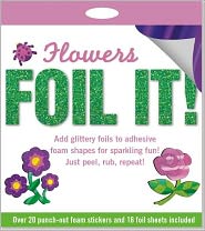 Foil It! Flowers (Foil Art Activity Kit)