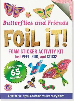 Foil It! Butterflies & Friends (Foam Sticker Activity Kit)