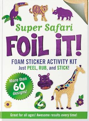 Foil It! Safari Adventure (Foam Sticker Activity Kit)