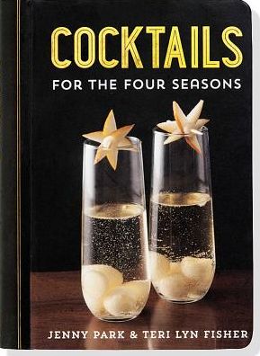 Cocktails For The Four Seasons Little Gift Book