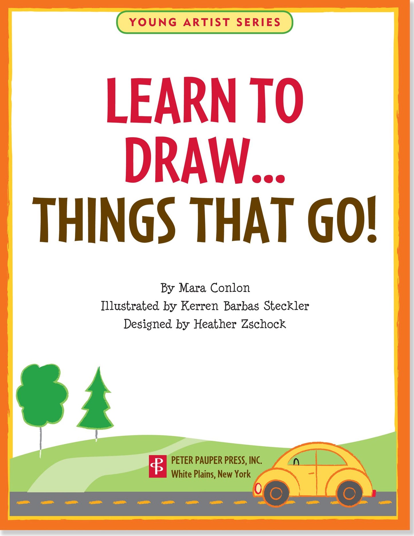 Learn To Draw Things that Go! (Easy Step-by-Step Drawing Guide)