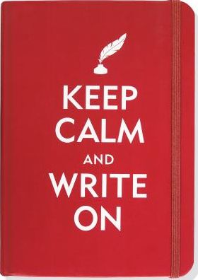 Keep Calm and Write On Journal 5 x 7