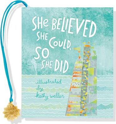 She Believed She Could, So She Did