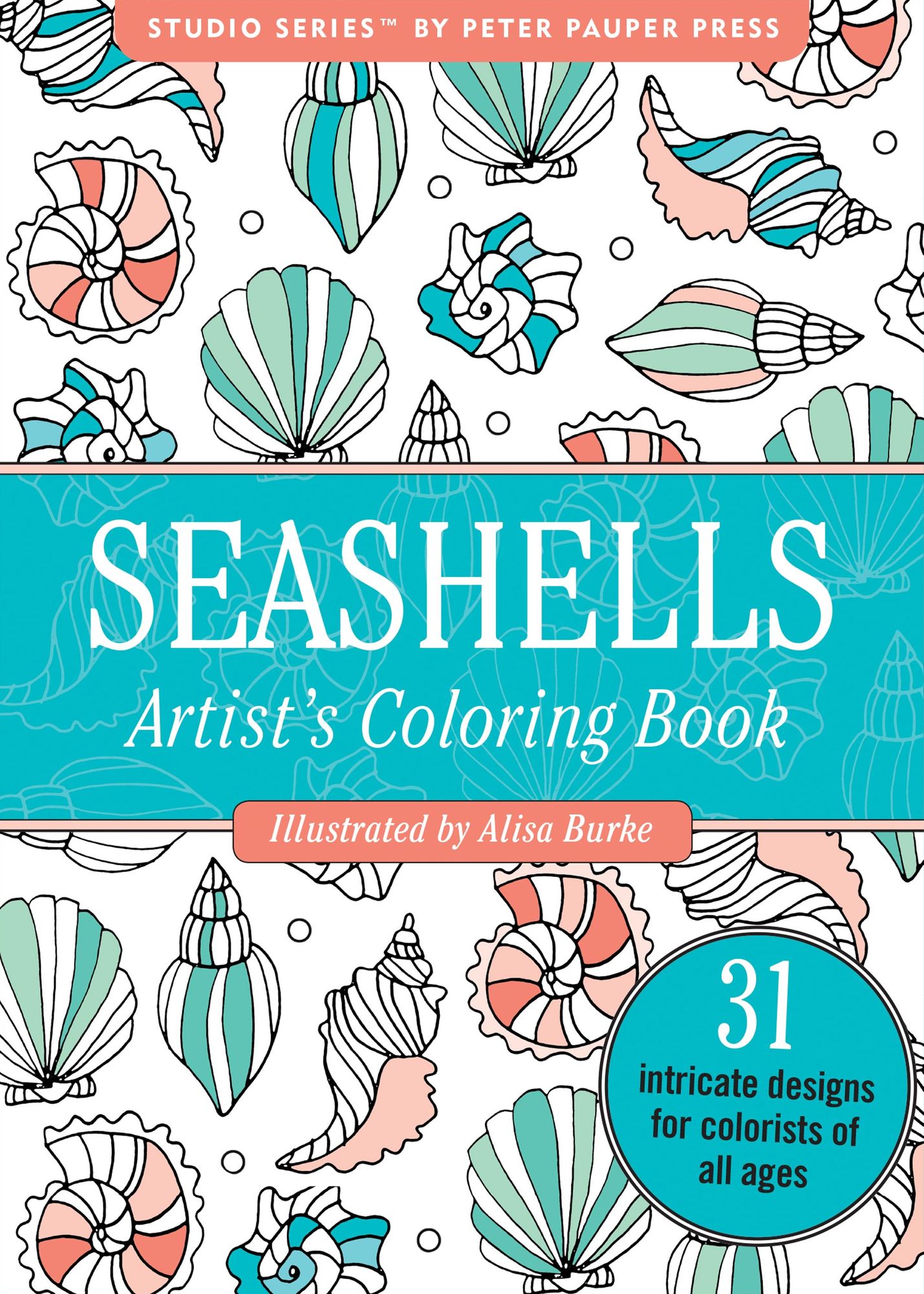 The Portable Adult Coloring Book - Seashells (31 stress-relieving designs)