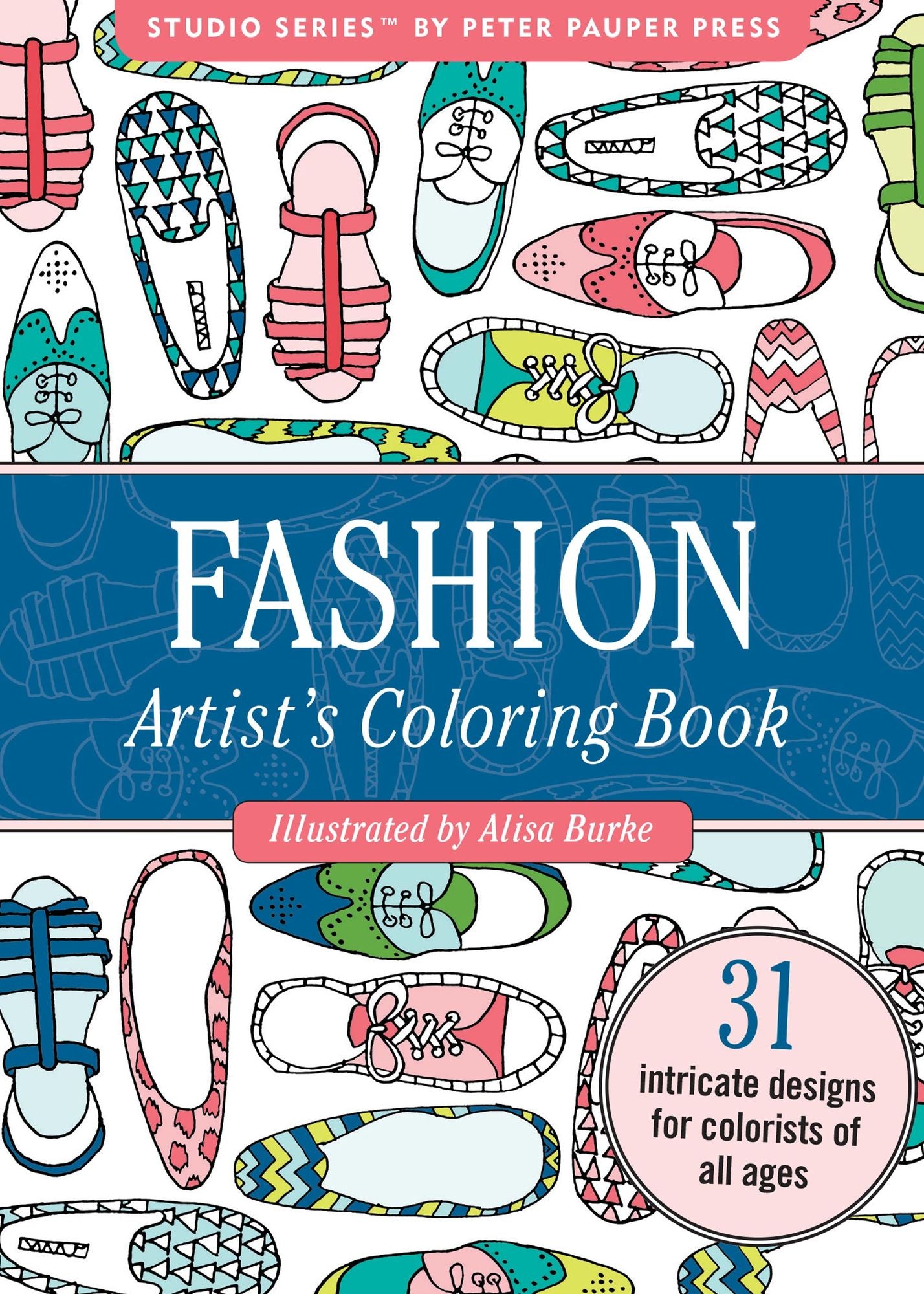 The Portable Adult Coloring Book - Fashion Designs (31 stress-relieving designs)