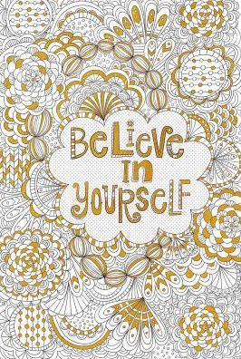 Adult Coloring Poster - Believe in Yourself