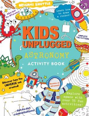 Kids Unplugged Astronomy Activity Book