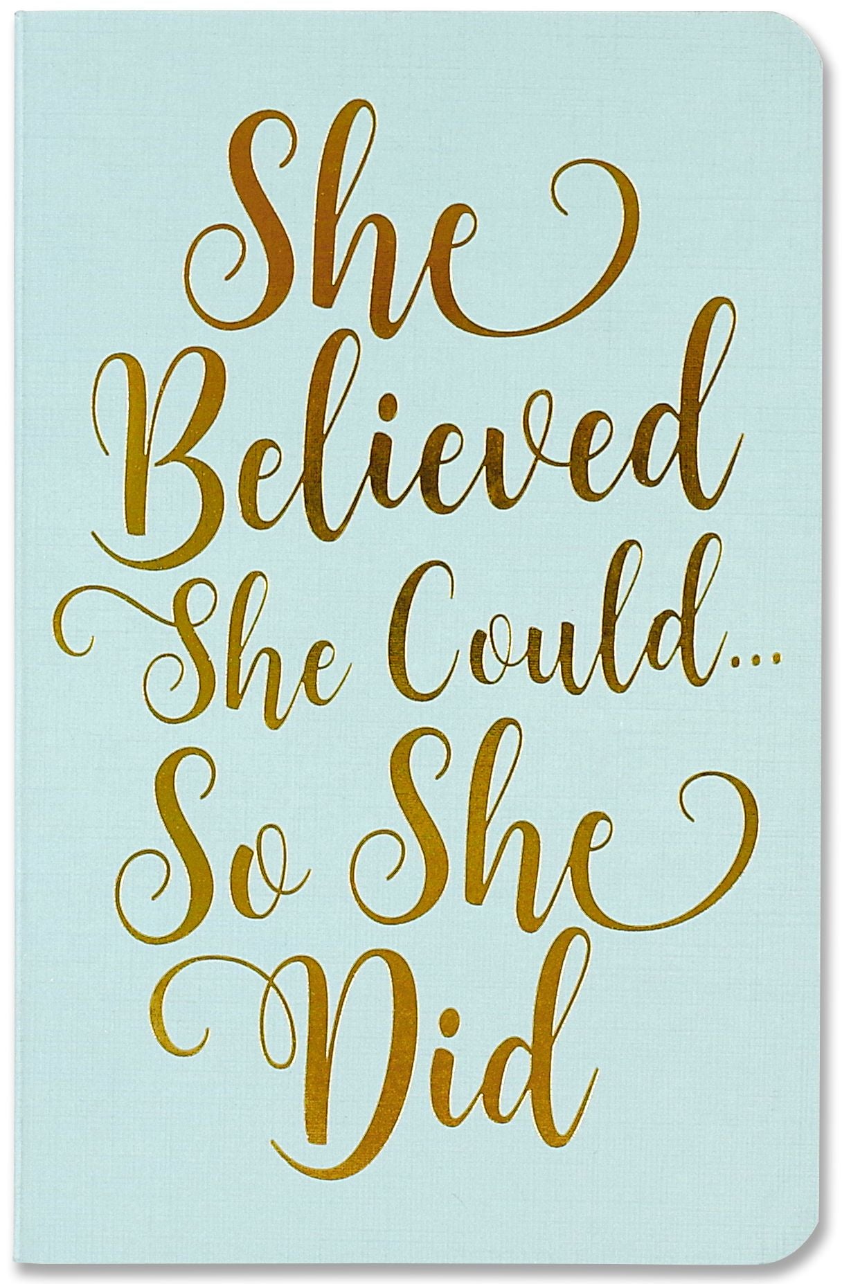 She Believed She Could Jotter Notebooks S/3