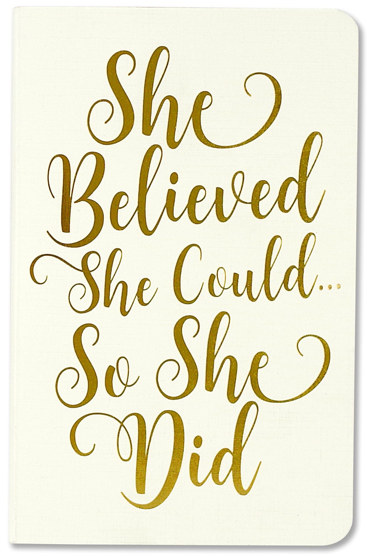 She Believed She Could Jotter Notebooks S/3