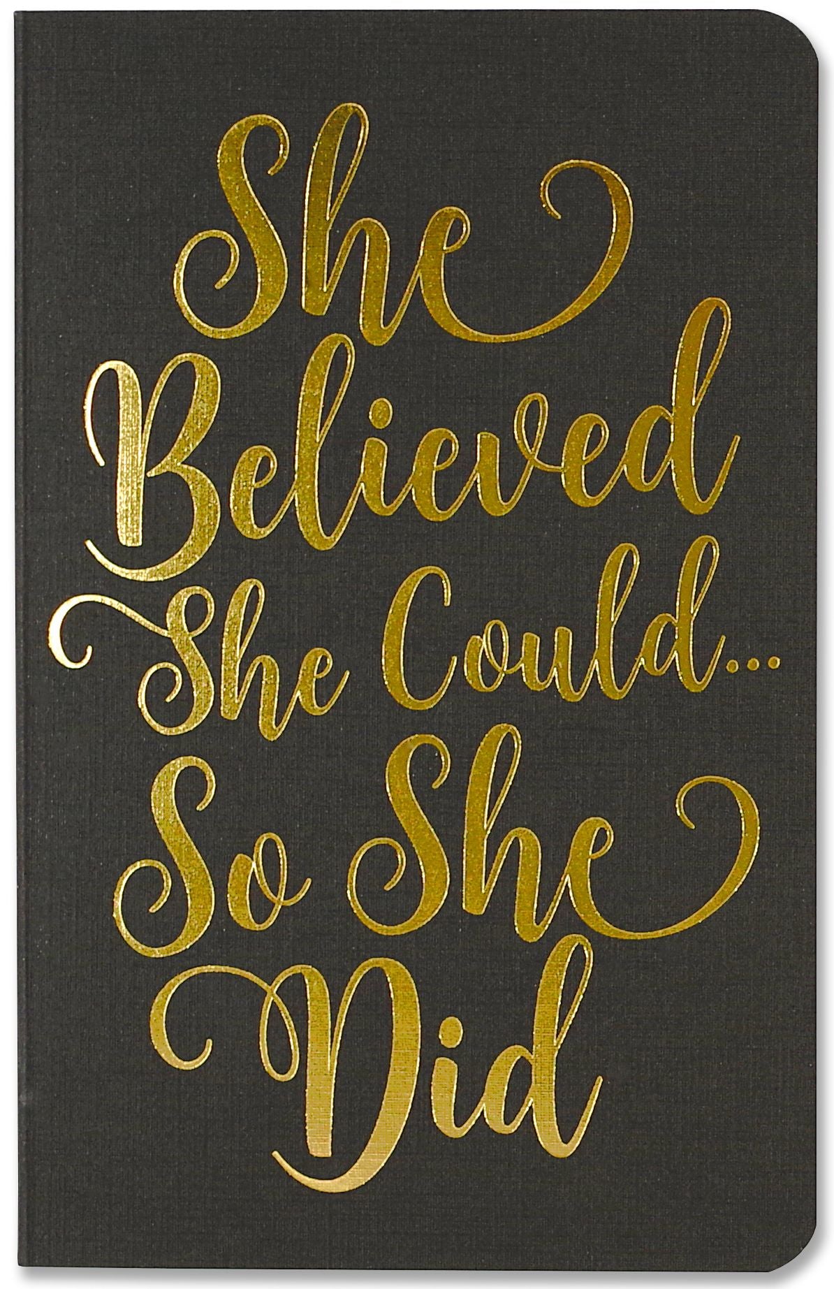 She Believed She Could Jotter Notebooks S/3