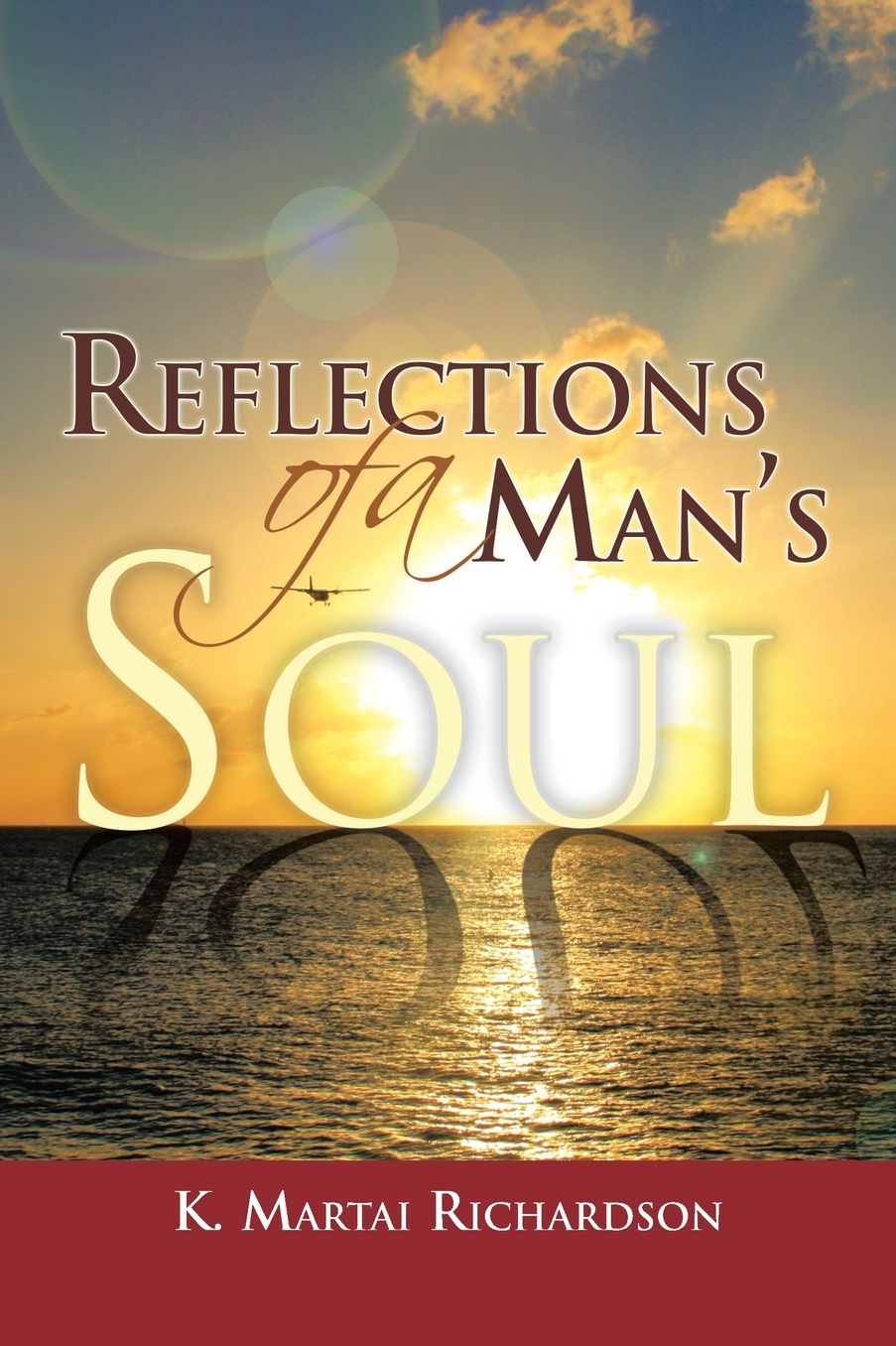Reflections Of A Man's Soul