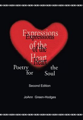 Expressions of the Heart : Poetry for the Soul