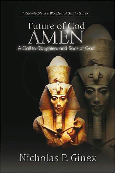 Future of God Amen: A Call to Daughters and Sons of God