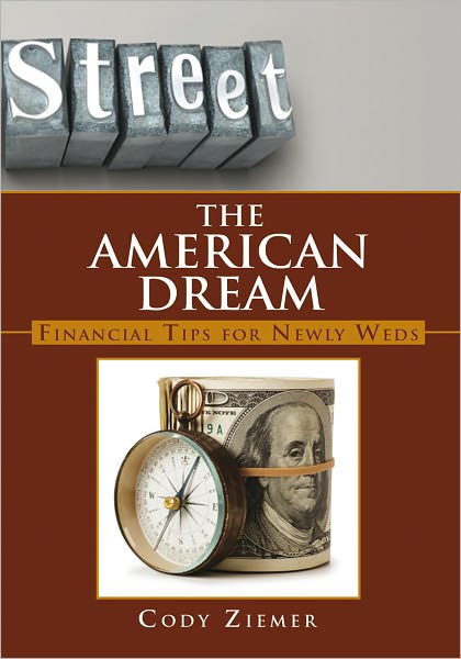 The American Dream: Financial Tips for Newly Weds