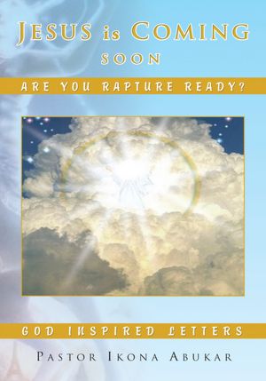 JESUS IS COMING - SOON: Are You Rapture Ready?