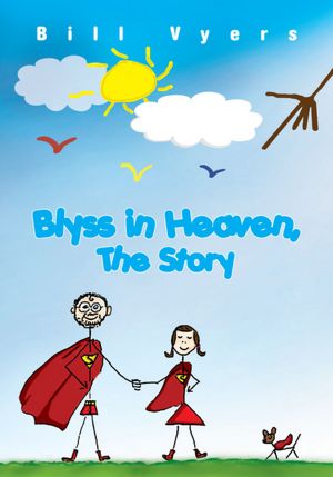 Blyss in Heaven, The Story