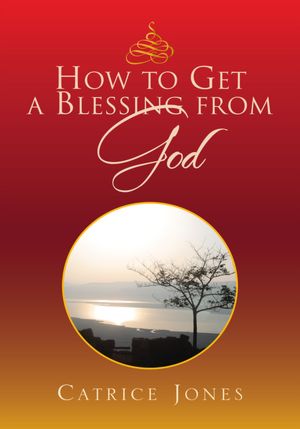 How to Get a Blessing from God