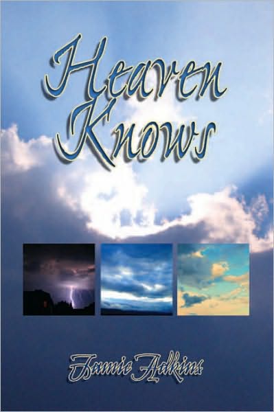 Heaven Knows