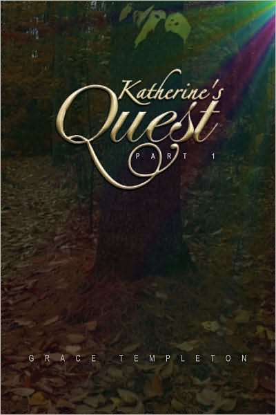 Katherine's Quest: Part 1