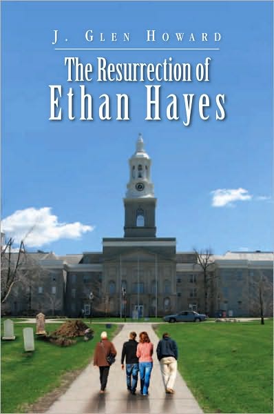 The Resurrection of Ethan Hayes