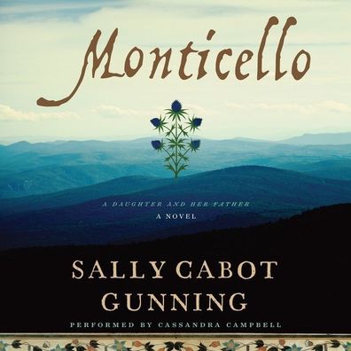 Monticello: A Daughter and Her Father