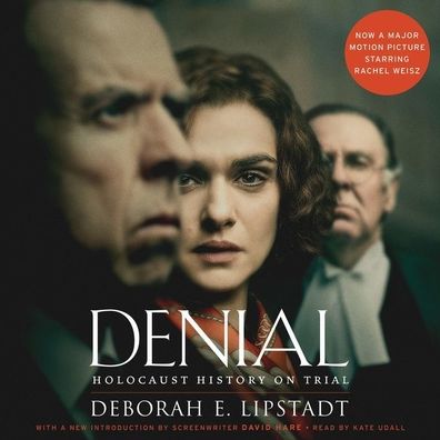 Denial: Holocaust History on Trial