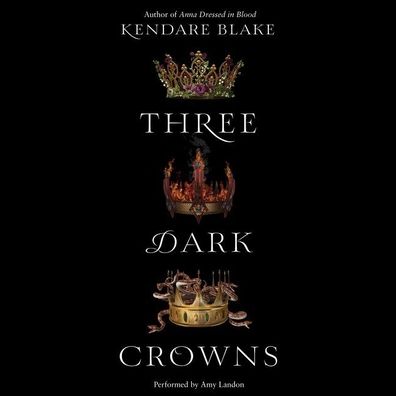 Three Dark Crowns (Three Dark Crowns Series #1)