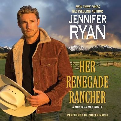 Her Renegade Rancher (Montana Men Series #5)